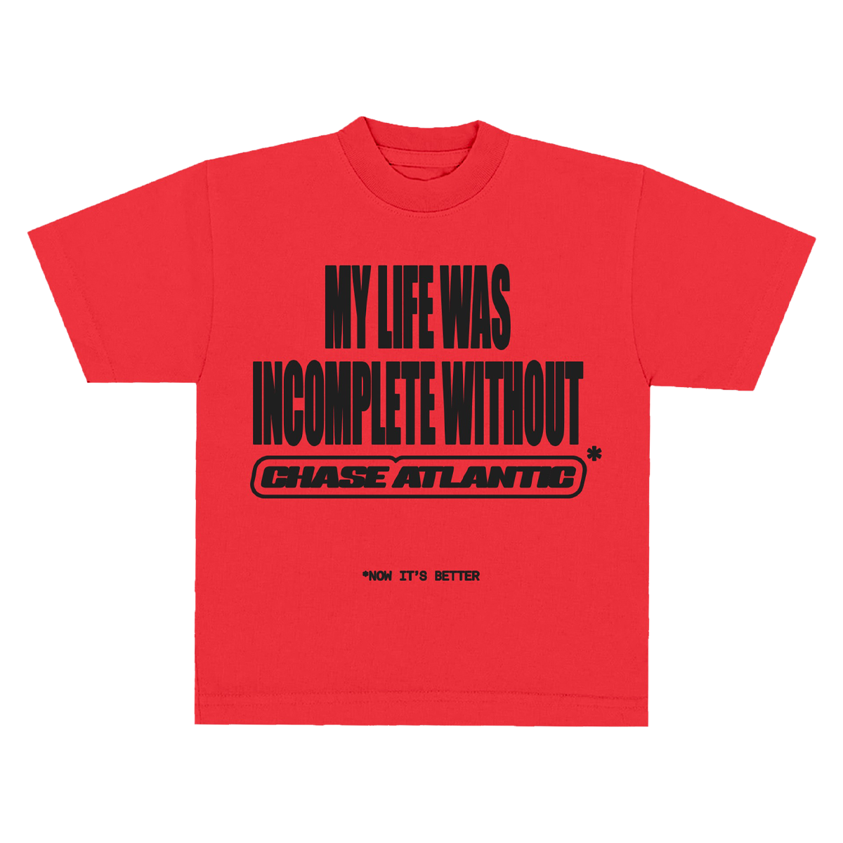 My Life Was Incomplete Without Tee